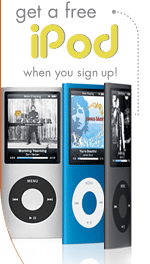 Get a FREE iPod when you signup!